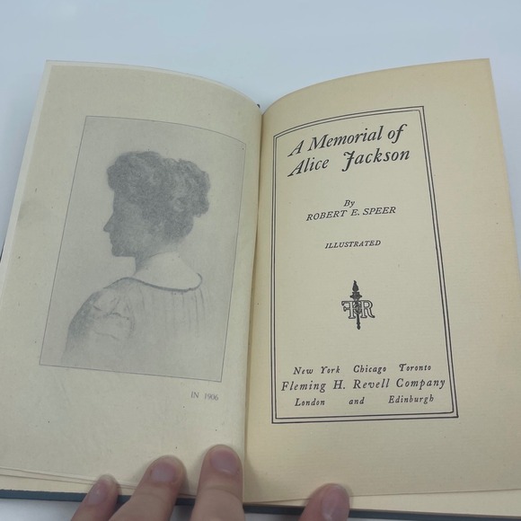 A Memorial of Alice Jackson by Robert E Speer 1906 Hardcover Illustrated - Picture 4 of 13